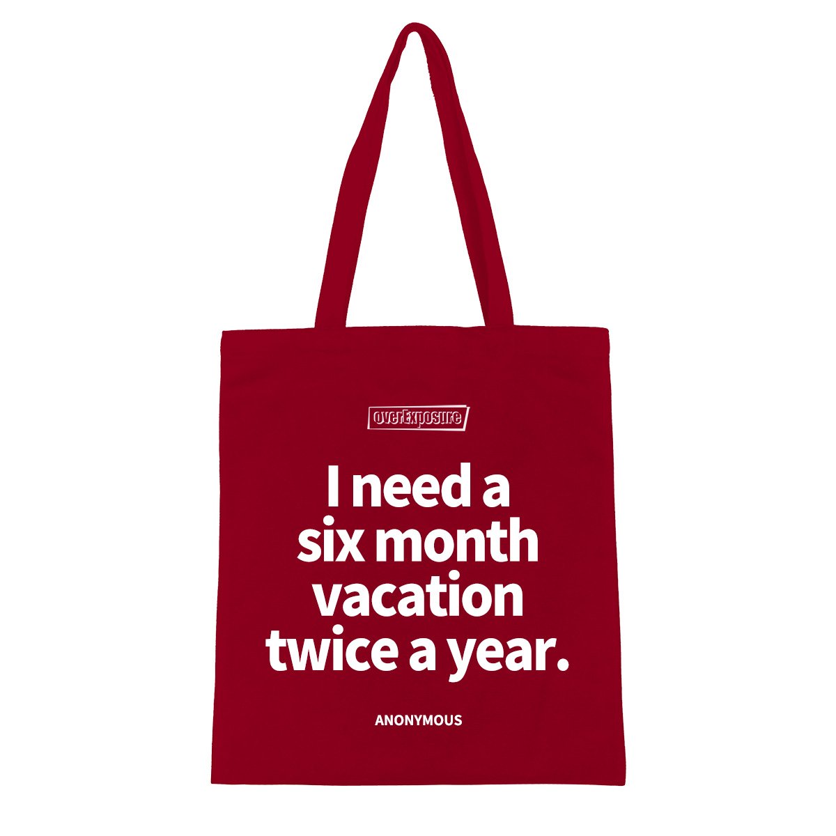 Six month vacation